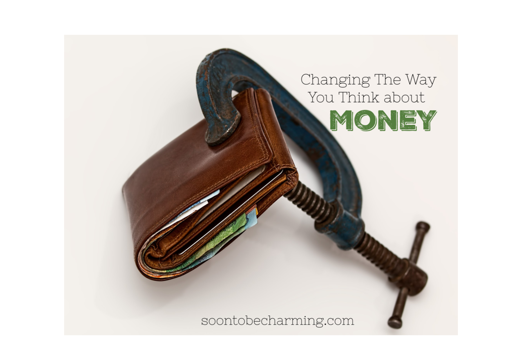 Changing The Way You Think About Money
