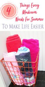 4 Things Every Mudroom Needs For Summer To Make Life Easier