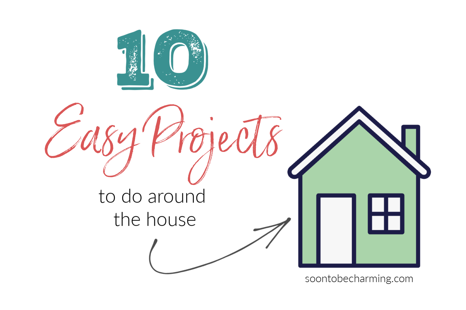 10 Easy Projects To Do Around The House
