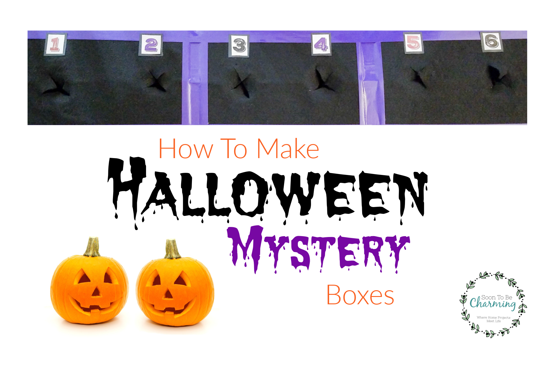 How To Make A Halloween Mystery Box Soon To Be Charming